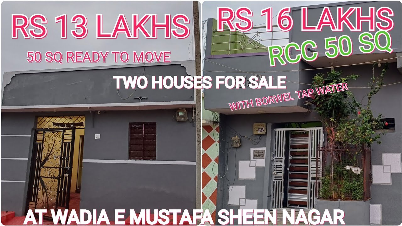 P 7207711390 ) 50 sq two houses for sale at wadi mustafa sheen Nagar Rs13 & 16 lakhs 