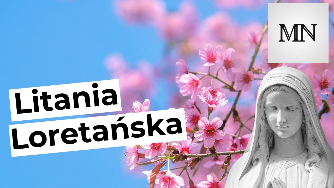 LITANIA LORETAŃSKA - Michał Niemiec