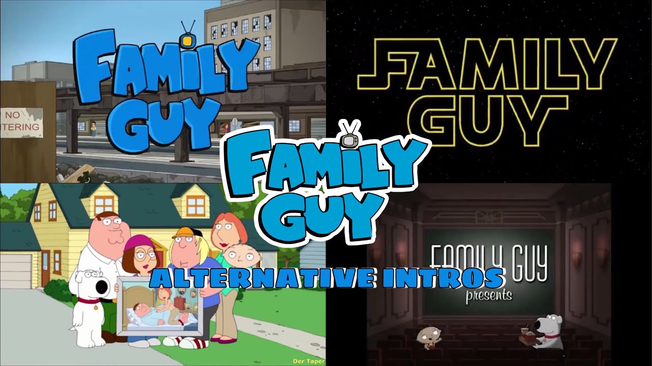 Family Guy - Alternative Intros