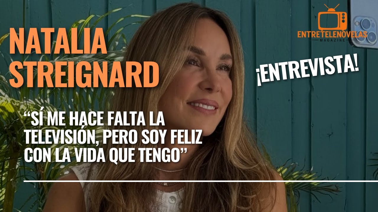 La vida actual de Natalia Streignard lejos de la televisión