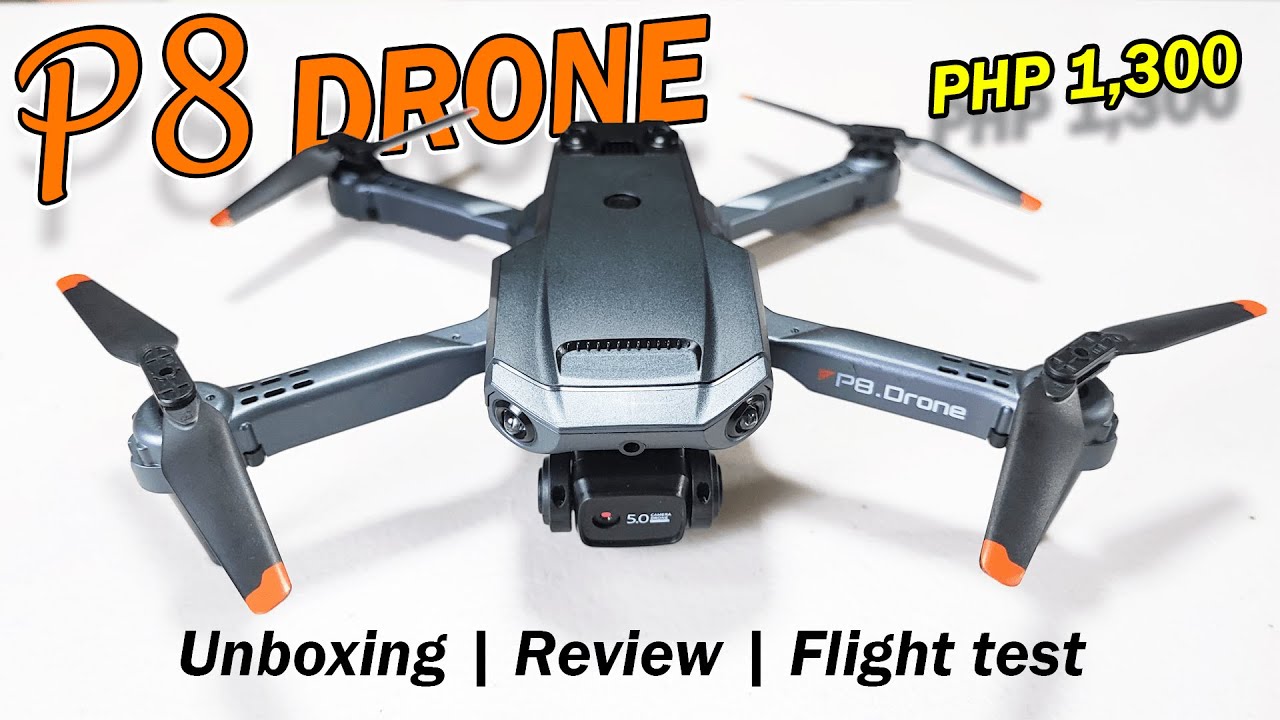 P8 DRONE | UNBOXING | REVIEW | FLIGHT TEST | MURA NA MAY DUAL CAMERA | 360 OBSTACLE AVOIDANCE SENSOR