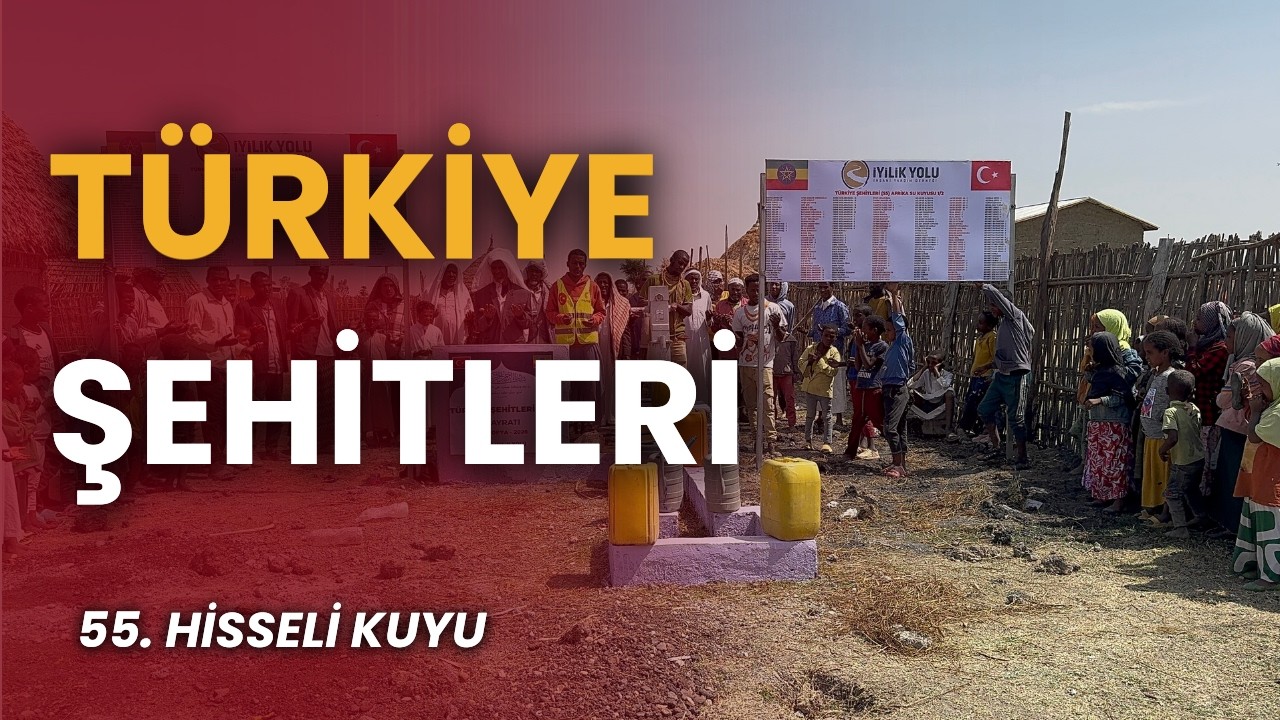 TÜRKİYE ŞEHİTLERİ 55 - ETİYOPYA