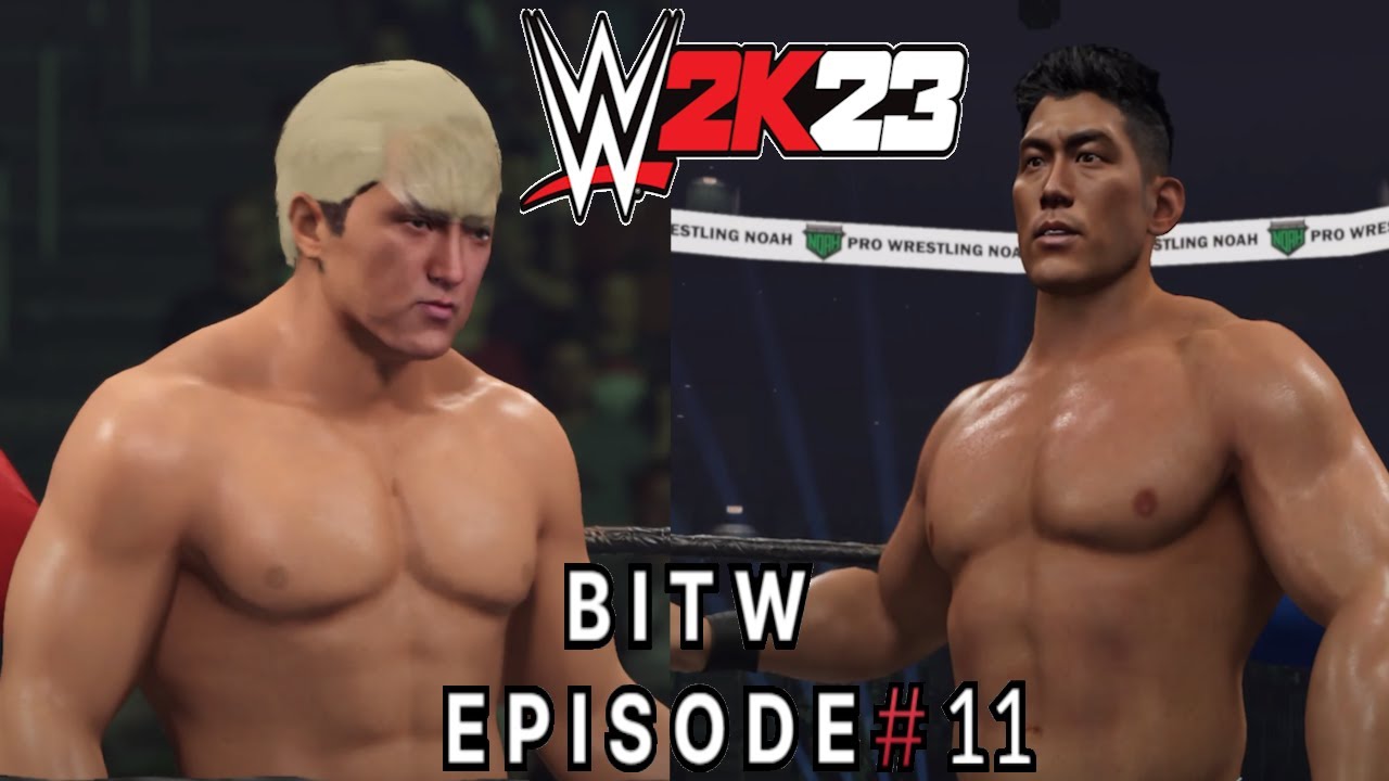 WWE 2K23 BITW Tournament 2024 NJPW/NOAH Group EP#11 Kenoh Vs Sanada