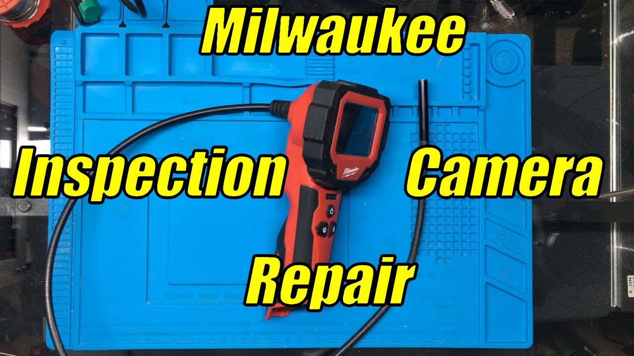 Milwaukee Inspection Camera Repair