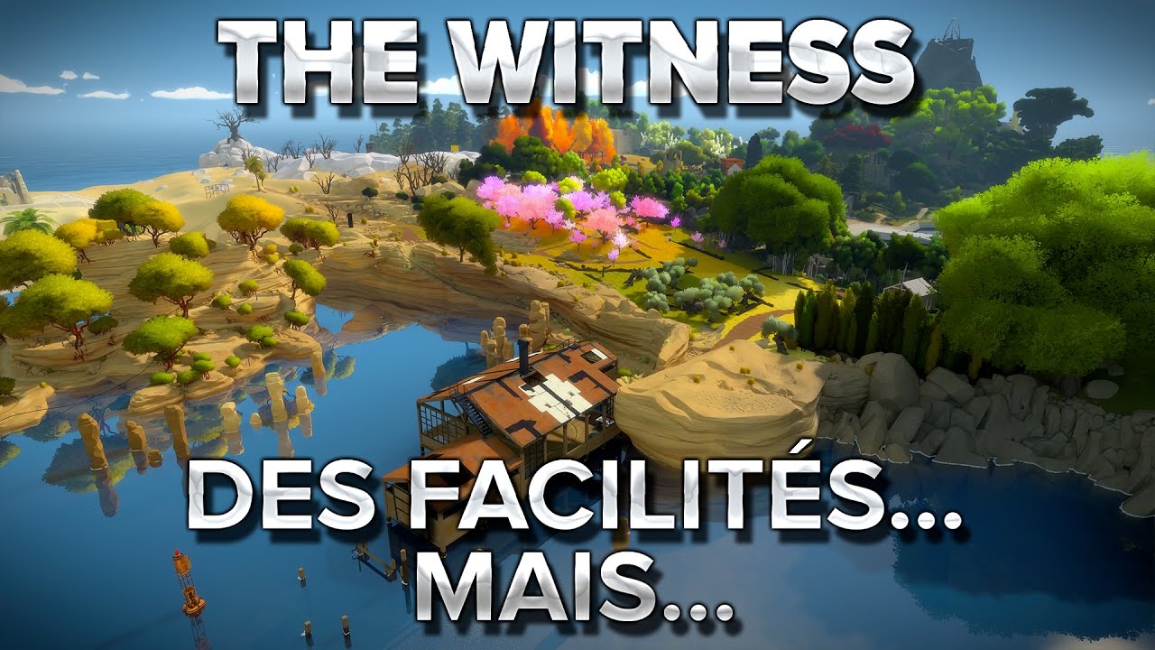 The Witness #2 : Des facilités, mais pas toujours