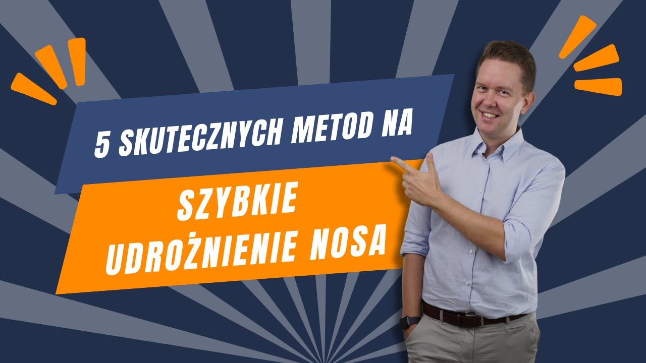 ZATKANY NOS? Oto 5 SPOSOB&Oacute;W, kt&oacute;re działają !!! 😱