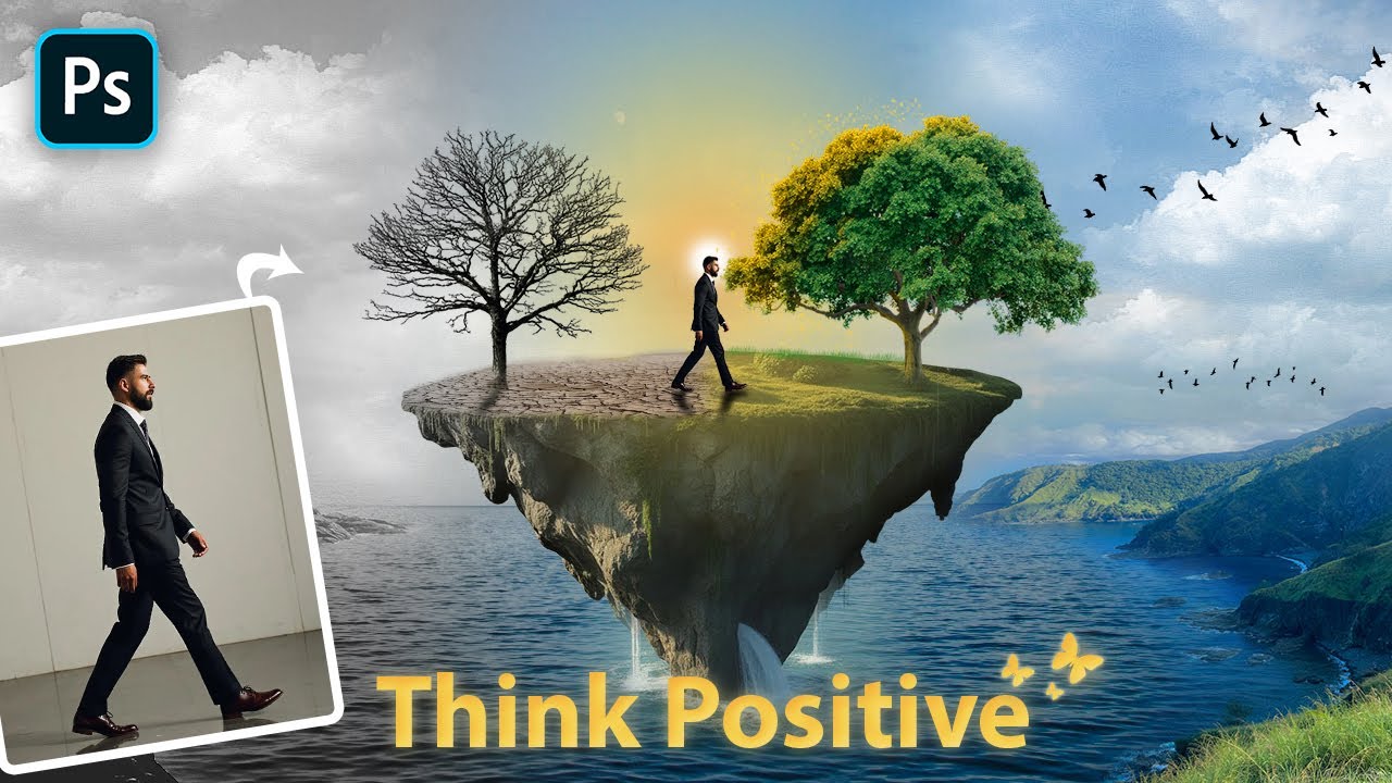 Think Positive Photo Manipulation In Photoshop #photoshop  #photoshoptutorial  #graphicsdesign