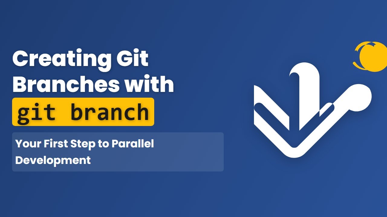 Creating Git Branches Explained: The git branch Command