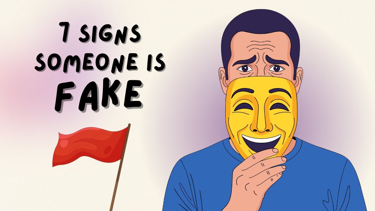 7 Psychological Signs Someone Is Fake (Don’t Ignore #6)