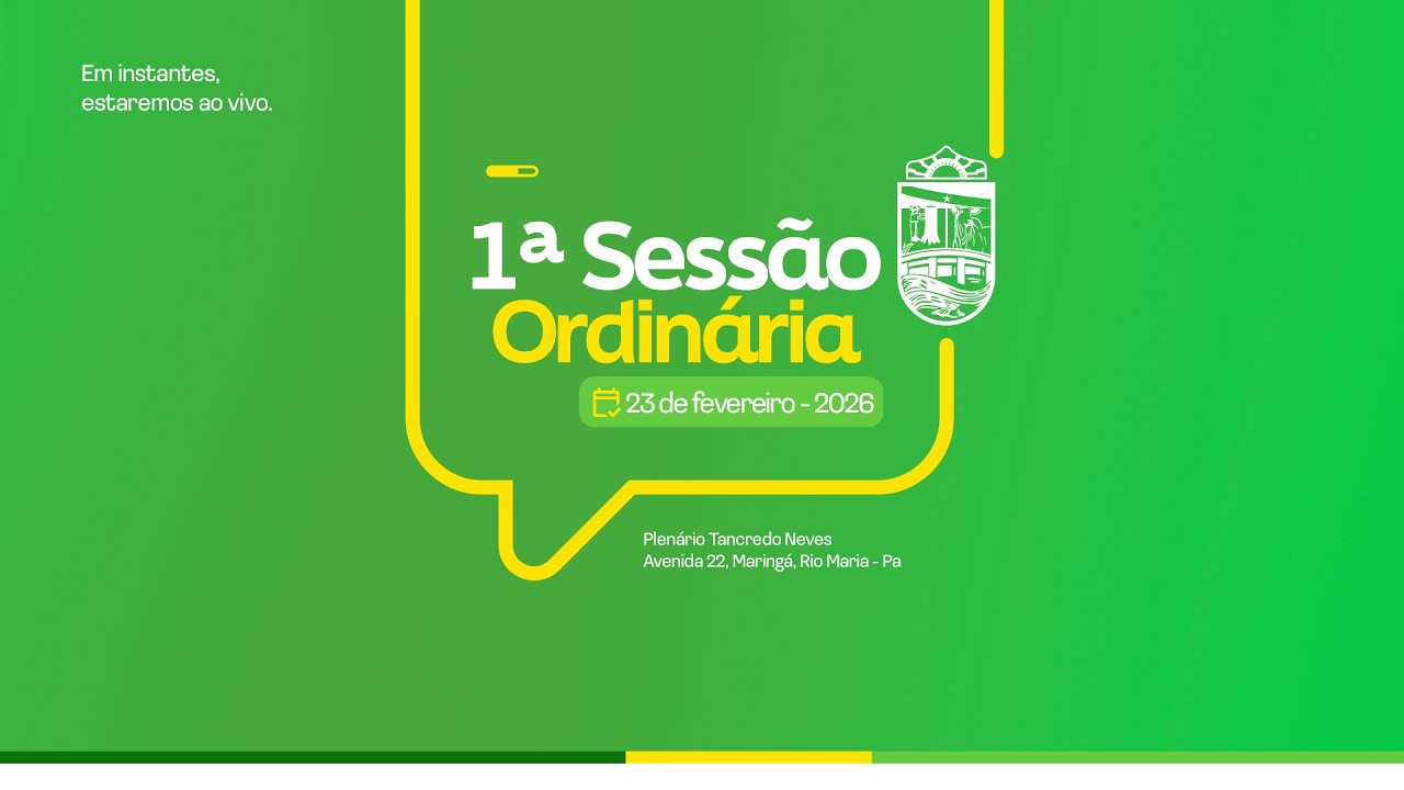1ª Sessão Ordinária | 23 de Fevereiro de 2026