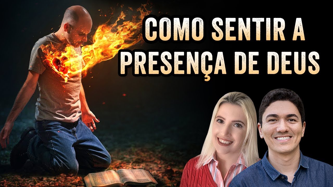 DESCUBRA PORQUE VOCÊ NÃO CONSEGUE MAIS SENTIR A PRESENÇA DE DEUS