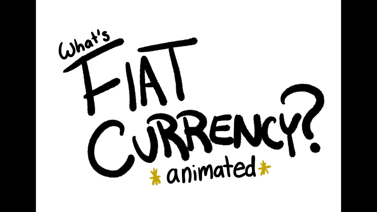 Fiat Currency Animation --Quick, Fun Explanation of Our Money System by Steen Marie