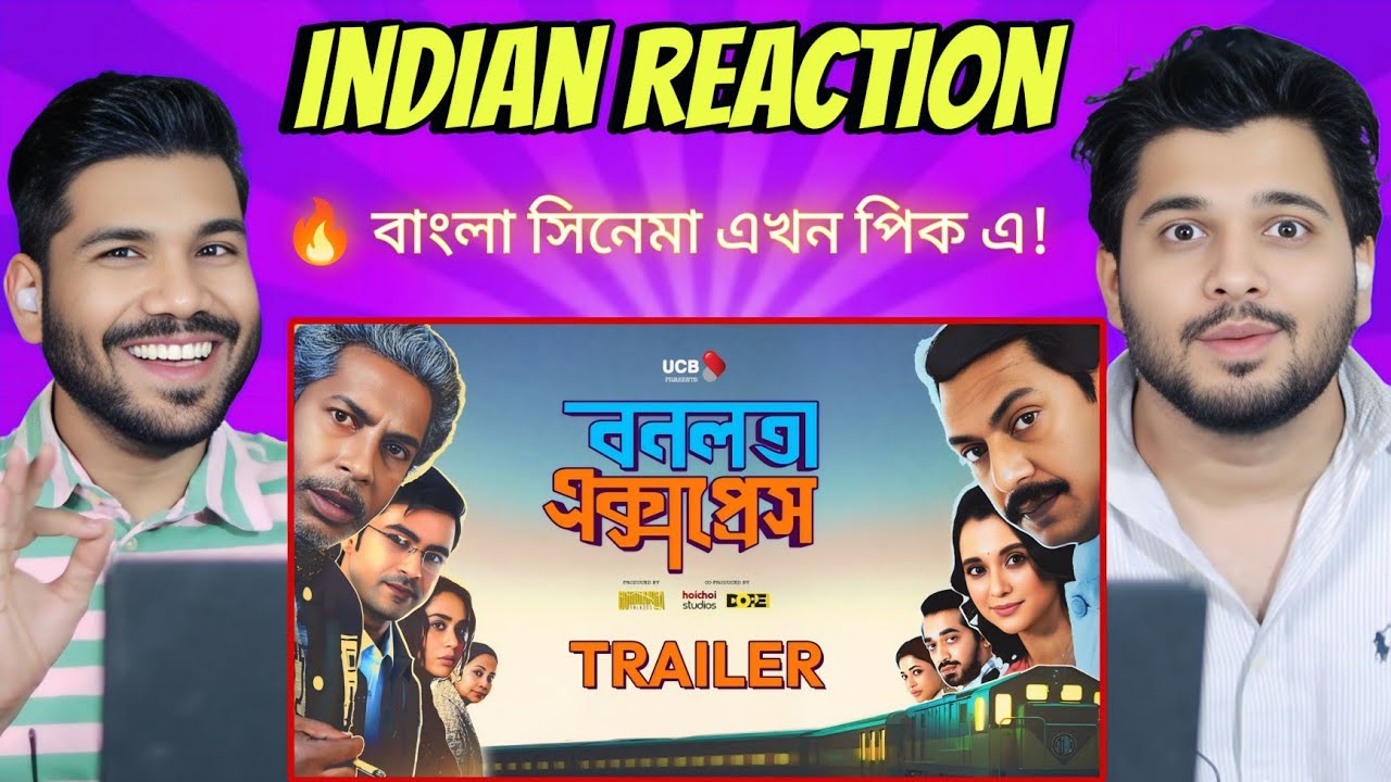 Indian Reacts to Bonolota Express Trailer 🔥 | Mosharraf K | Chanchal C