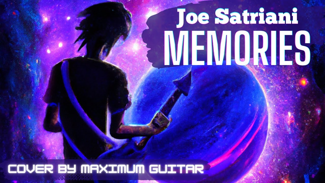 Joe Satriani - Memories | Maximum Guitar cover