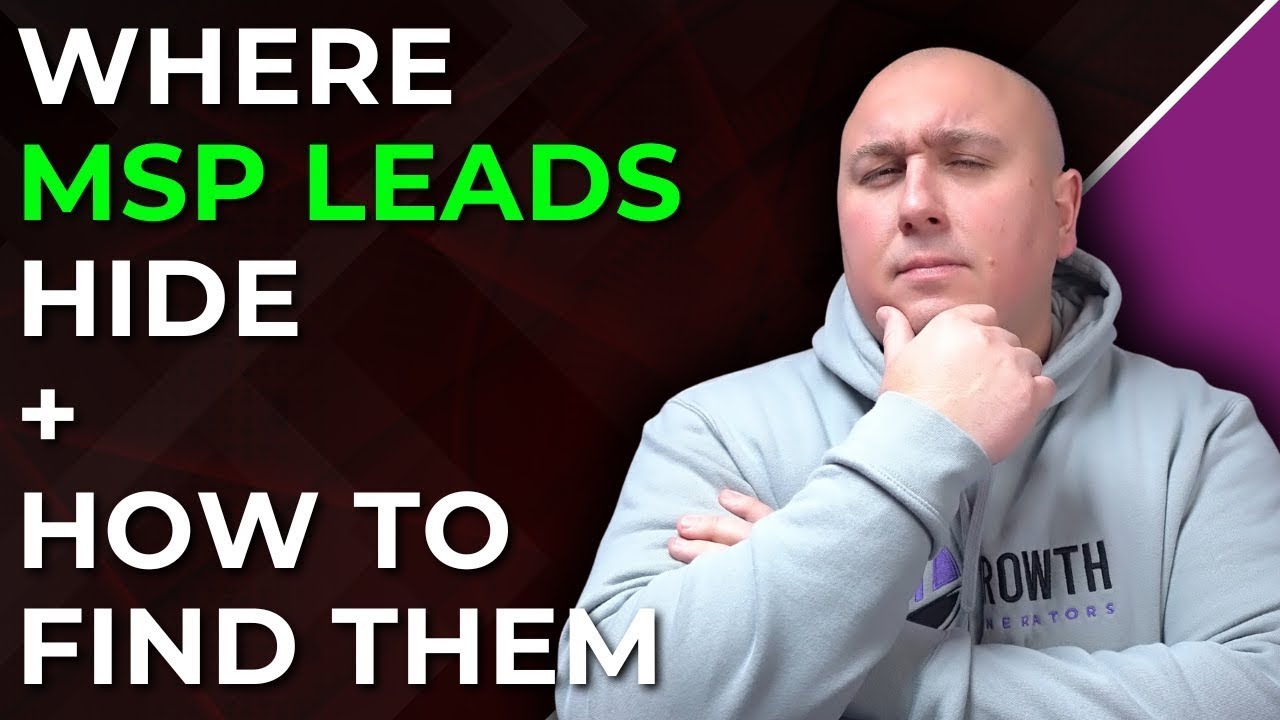Easy Ways MSPs Can Find More Leads Starting Today In 2026