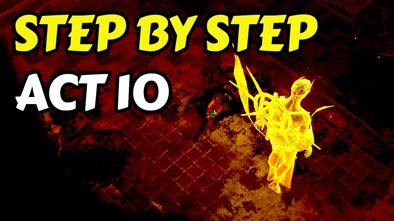 PoE1 - How to clear Act 10 FASTER