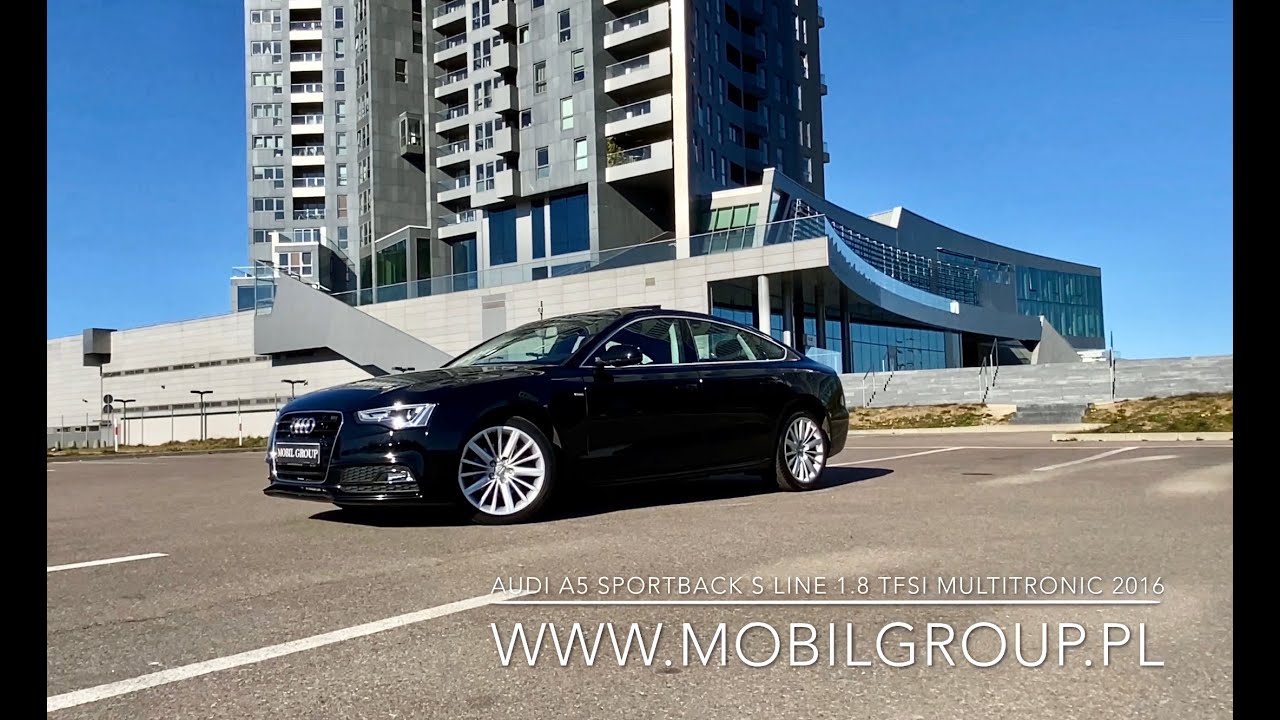 AUDI A5 Sportback 1.8 TFSI S Line Multitronic 2016 Mobil Group