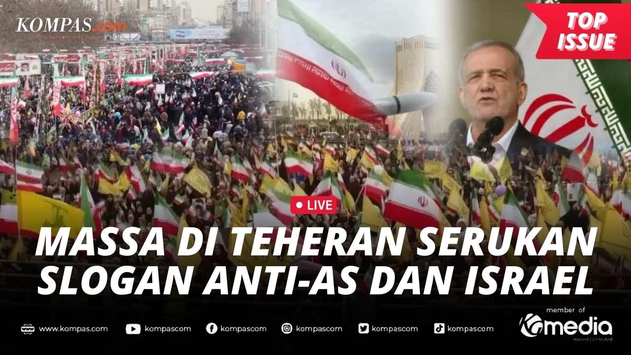[LIVE] - Ribuan Massa Padati Teheran, Serukan Slogan Anti-Amerika dan Israel