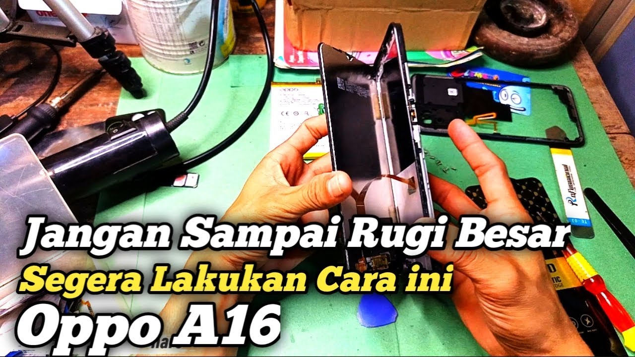  LCD Lepas, segera lakukan cara ini ❗OPPO A16 #oppoa16 #servicehp