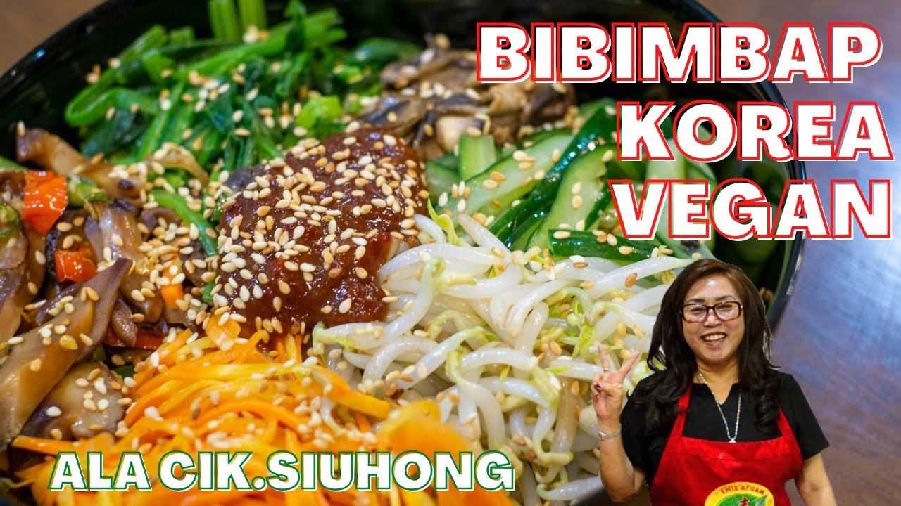 CARA BUAT BIBIMBAP VEGAN ALA CIK.SIUHONG | DOLSOT BIBIMBAP VEGETARIAN | MASAKAN KOREA SEHAT ENAK