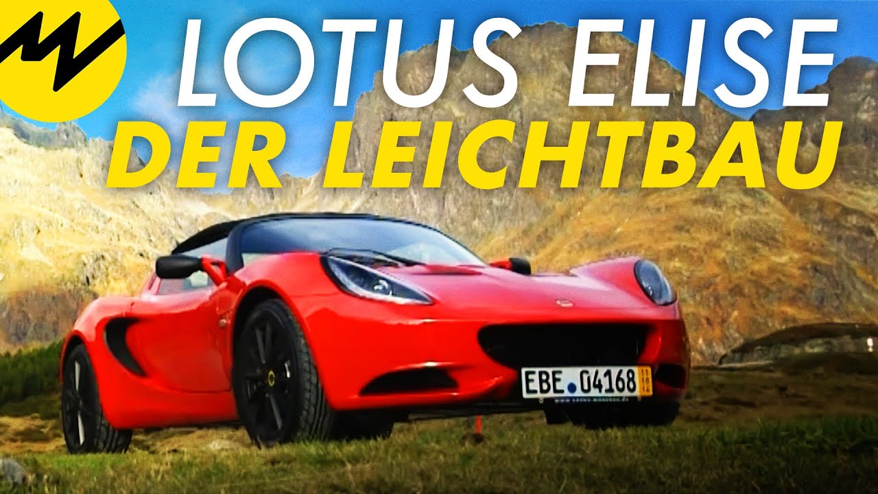 Lotus Elise | Fahrspaß dank Leichtbau | Motorvision Deutschland