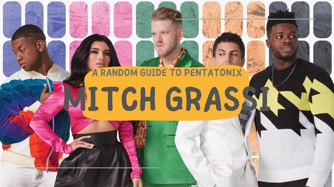 A Random Guide to Pentatonix: Mitch Grassi