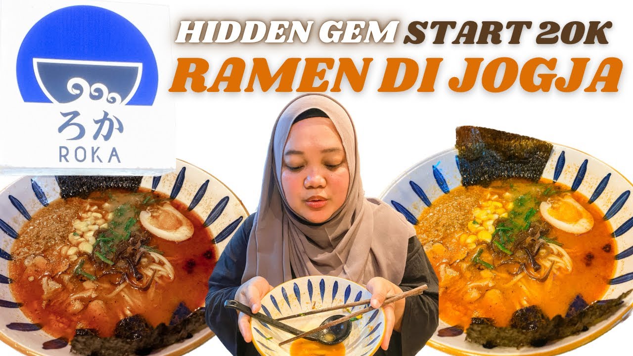 Hidden Gem Kuliner Jogja Mulai 20k | ROKA RAMEN YOGYAKARTA