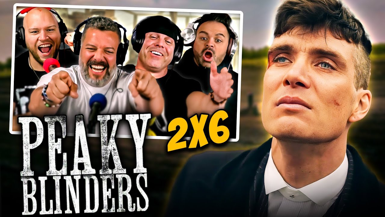 Peaky Blinders reactions season 2 episode 6