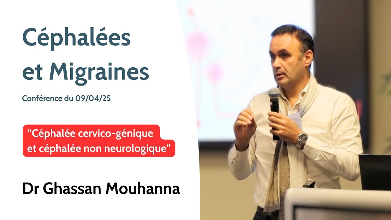 3/4 - Céphalée cervico-génique, Céphalée non neurologique - Dr Ghassan Mouhanna