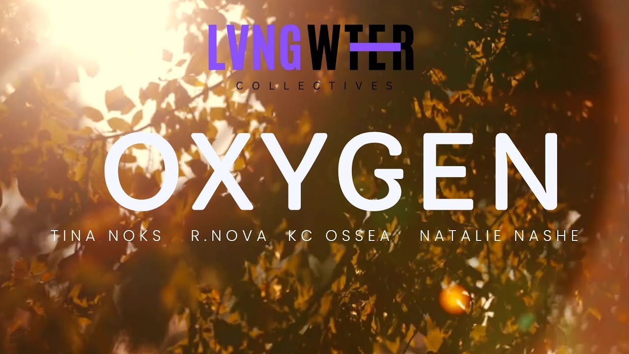 LVNG WTER collectives - Oxygen (Official Lyrical Video)