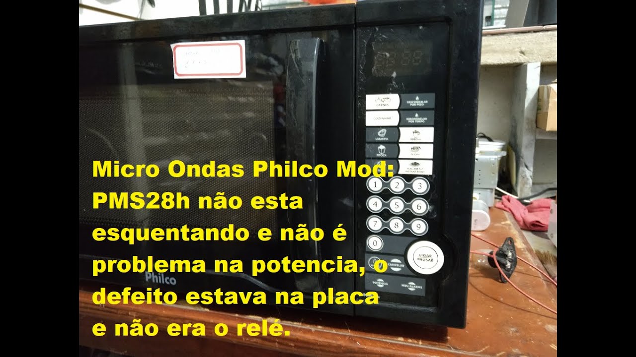 Micro Ondas Philco Mod: PMS28h não esta esquentando e não é problema na potencia