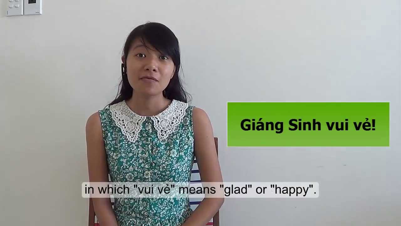 Vietnamese conversations: How to say "Merry Christmas!" in Vietnamese