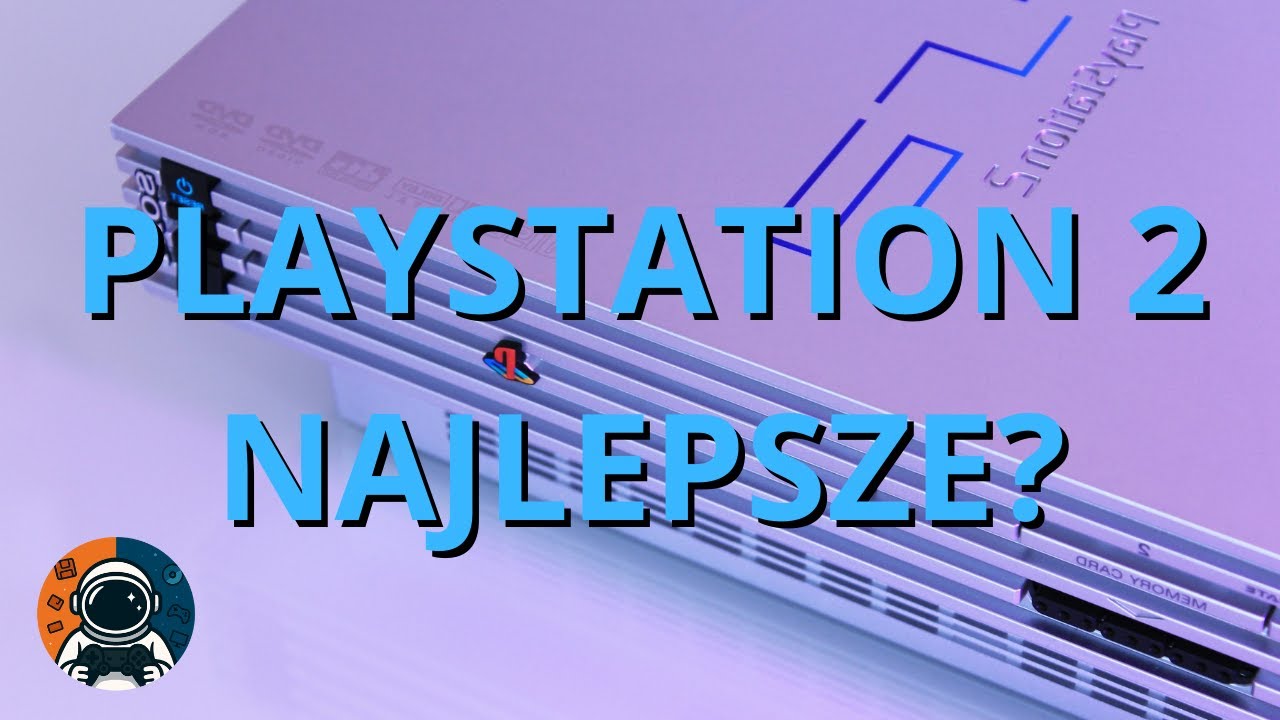 PlayStation 2 najlepsze?