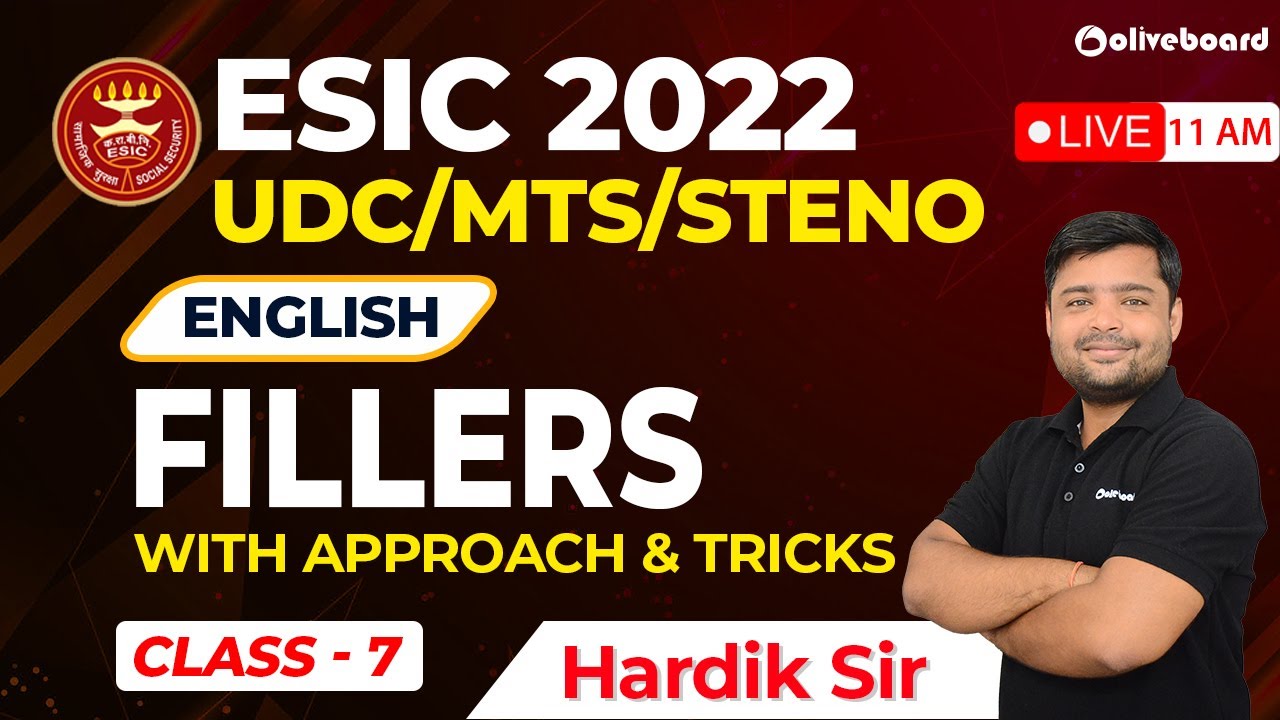 ESIC UDC/MTS/Steno 2022 | English | Class - 7 | Fillers | Best Approach and Questions | Hardik Sir