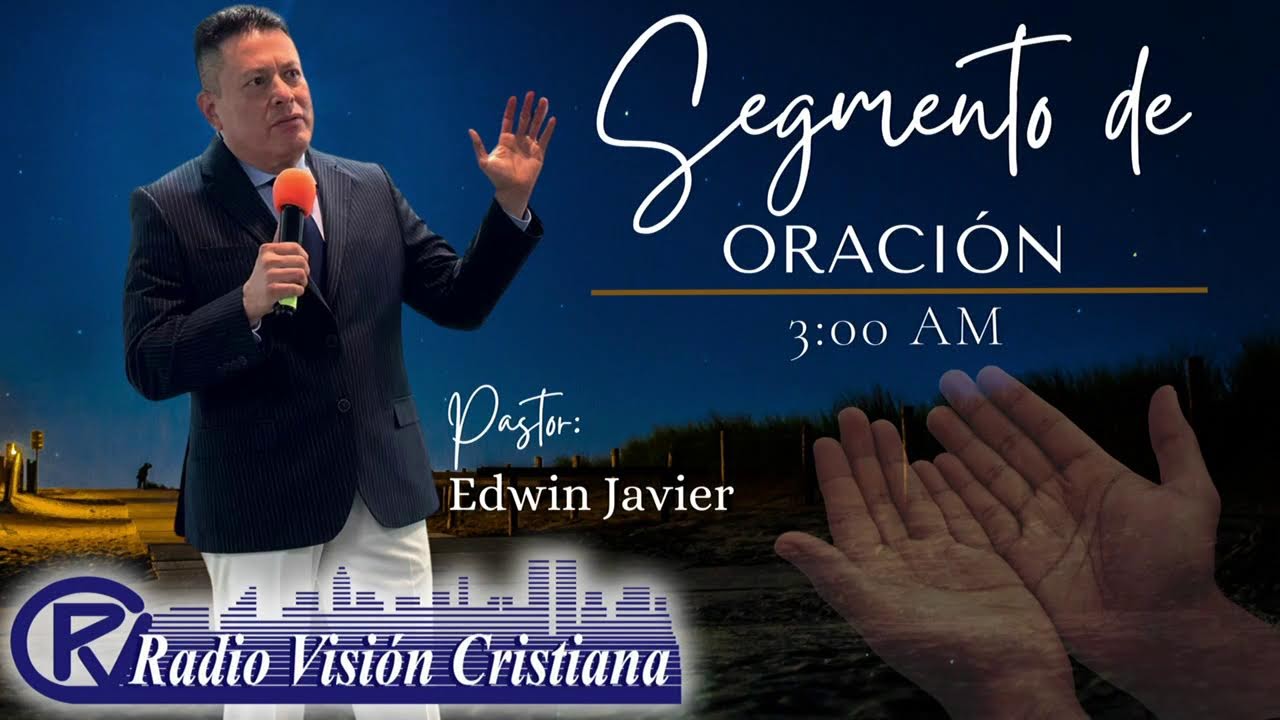 LA ORACION DE LAS 3 AM CON EDWIN JAVIER, 2-11-25.