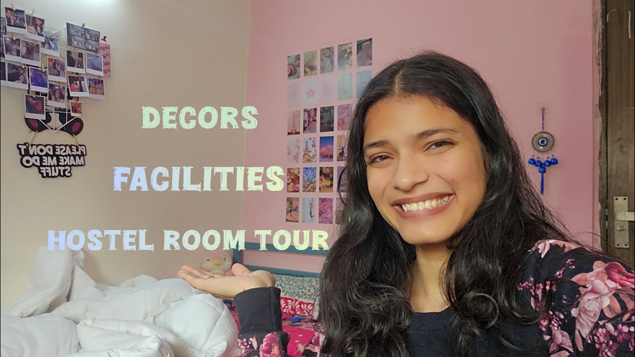HOSTEL ROOM TOUR | Satakshi Upadhyay IILM University |