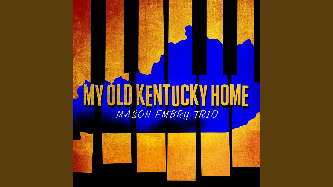 My Old Kentucky Home