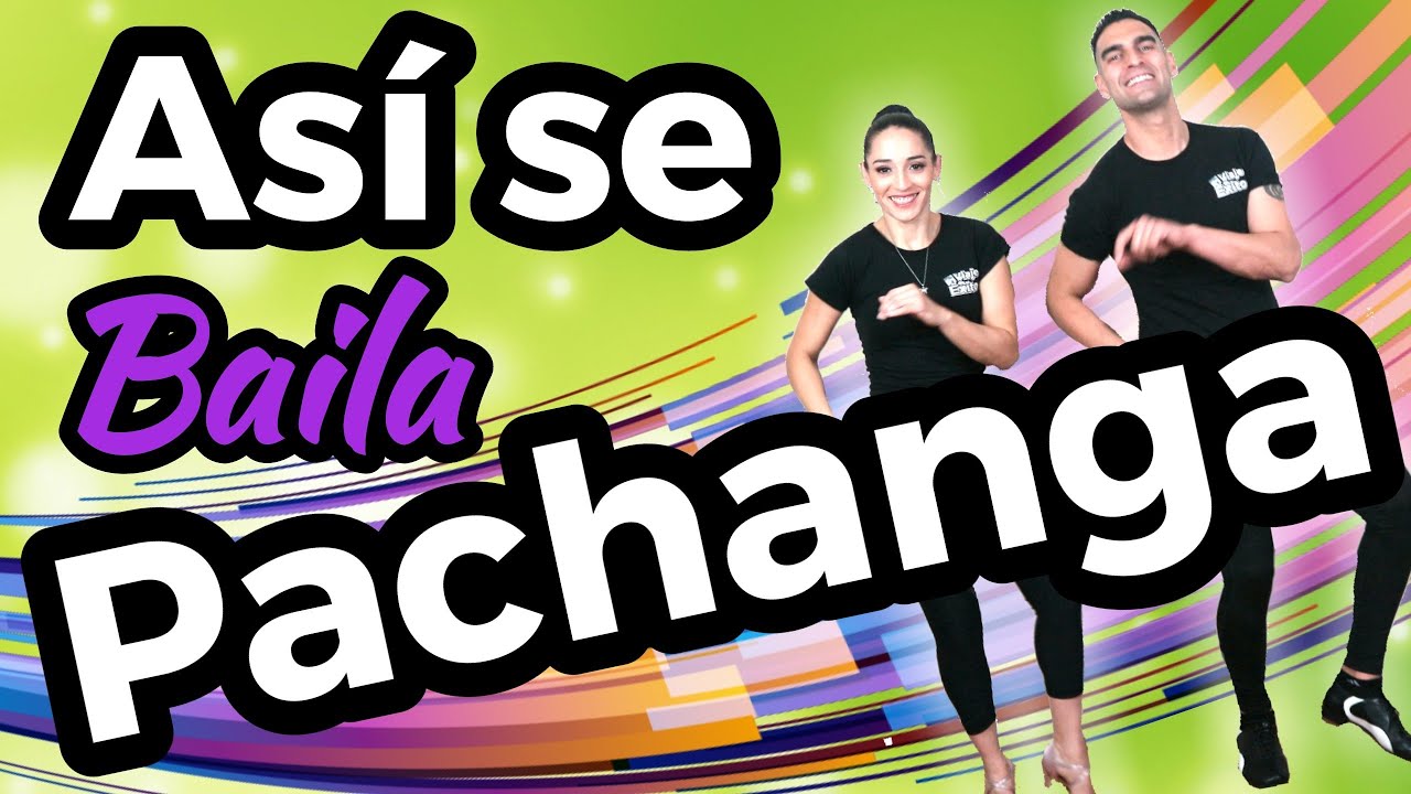 CÓMO BAILAR 💃PACHANGA🕺 - PASOS BÁSICOS - CLASES DE RITMOS LATINOS #03