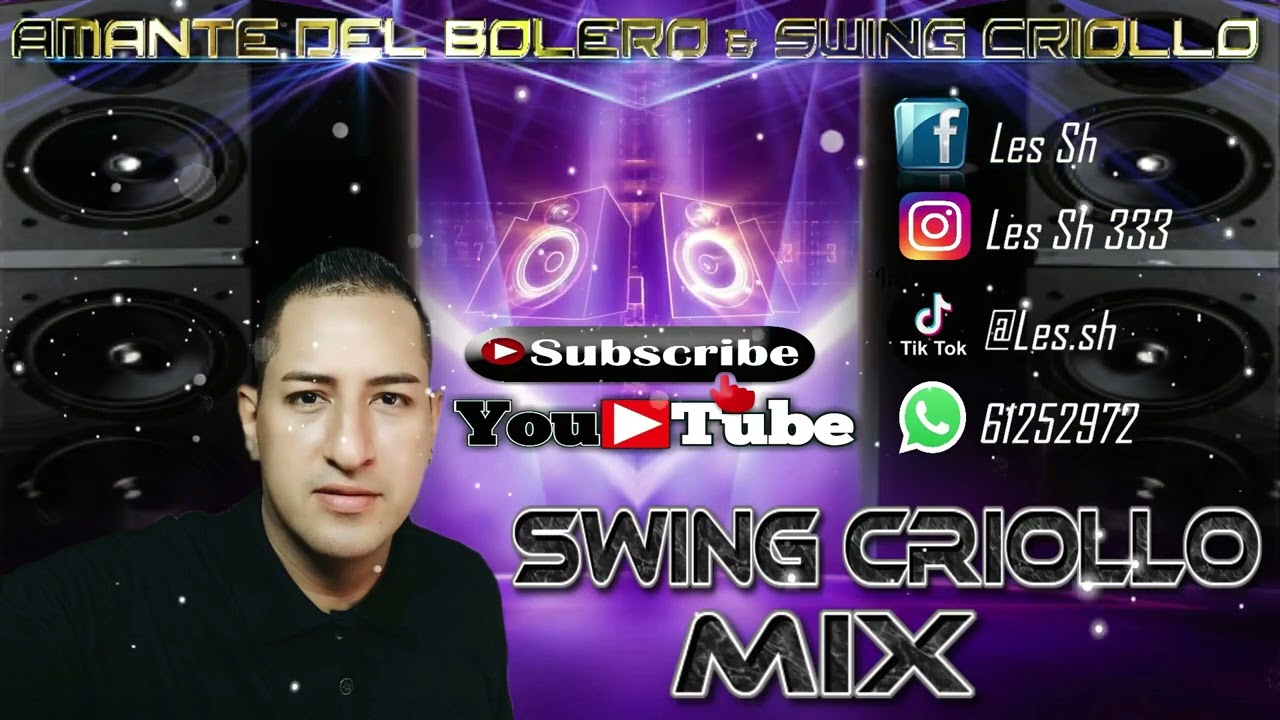 MIX DE CUMBIA - MIX DE SWING CRIOLLO #74