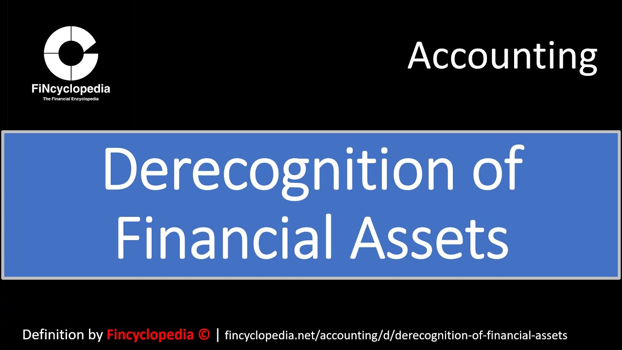 Derecognition of Financial Assets