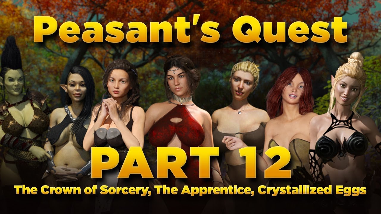 Peasant's Quest Part 12 - Erevi, The Crown of Sorcery, The Apprentice, Crystallized Eggs
