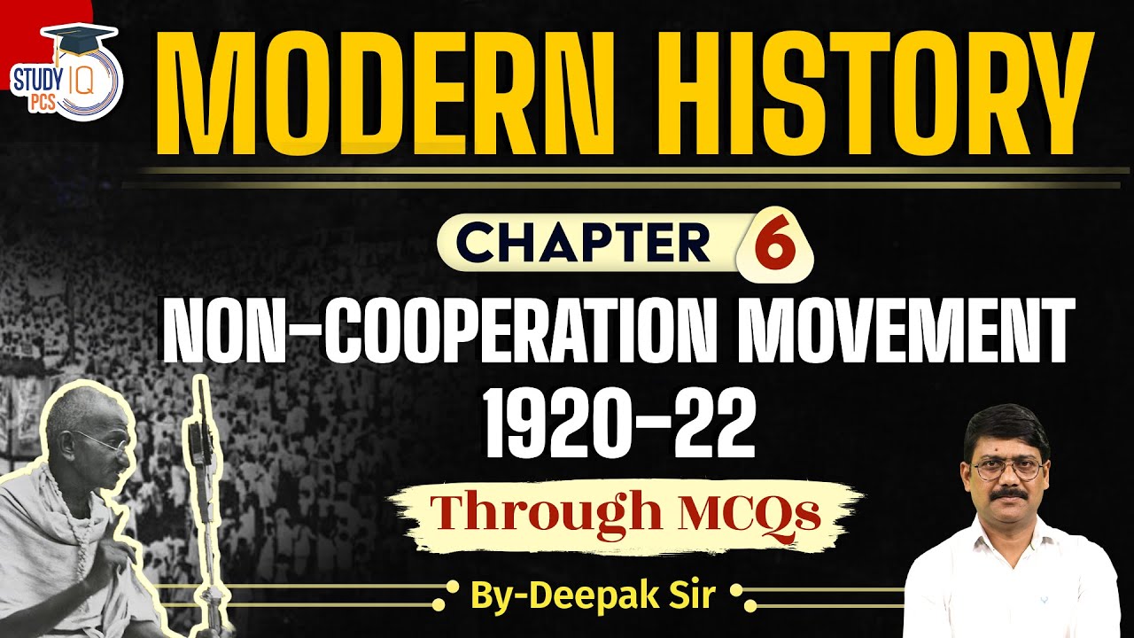 Modern History | Chapter 6: Non Cooperation Movement Through MCQs |Modern History MCQs | Deepak Sir