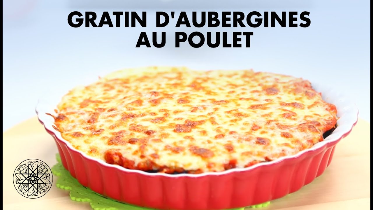 Choumicha : Gratin d'Aubergines au Poulet | شميشة : كراتان الباذنجان بالدجاج