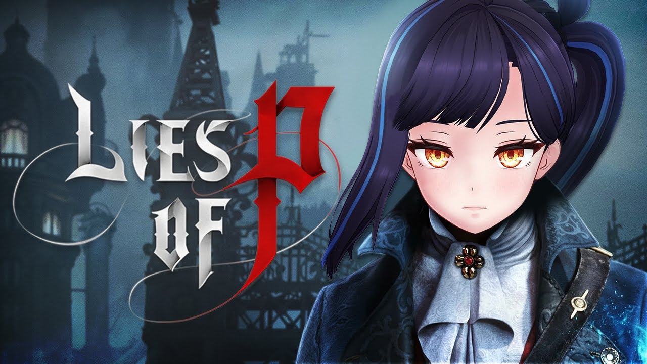 피노키오의 재해석! 신작 국산 다크 판타지 소울라이크 게임 - [P의 거짓 Lies of P] 1일차