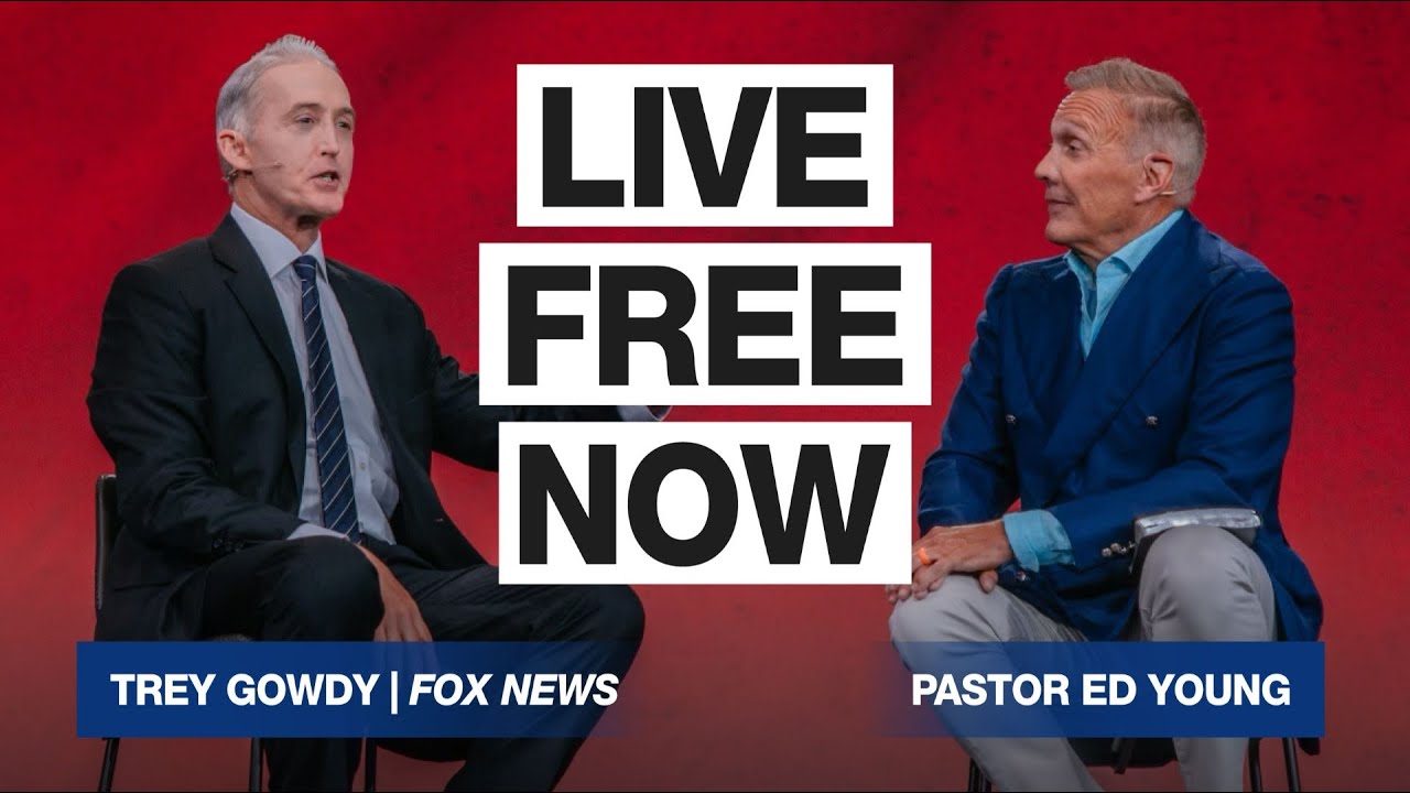 Reframed | Ed Young & Trey Gowdy