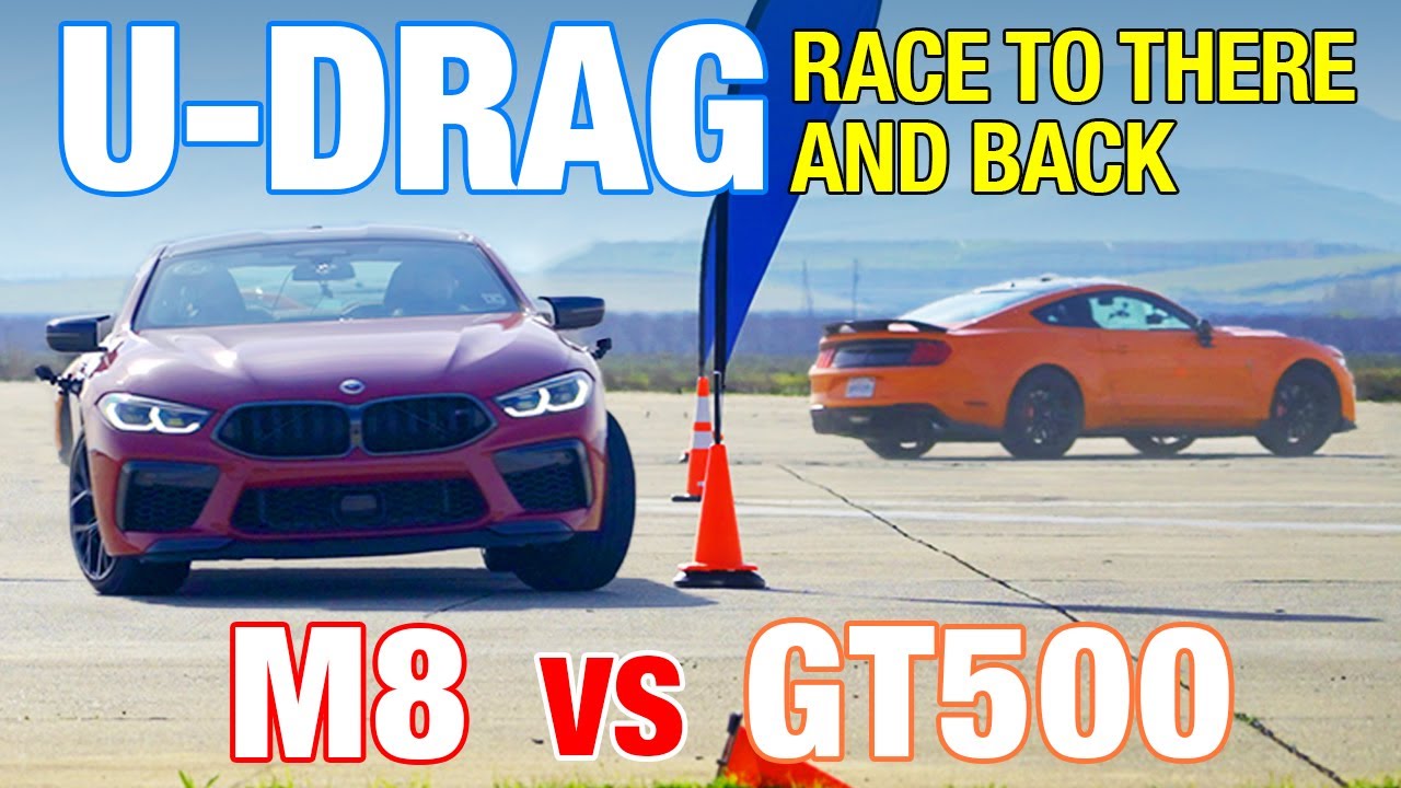 U-DRAGS: BMW M8 Competition vs. Shelby GT500