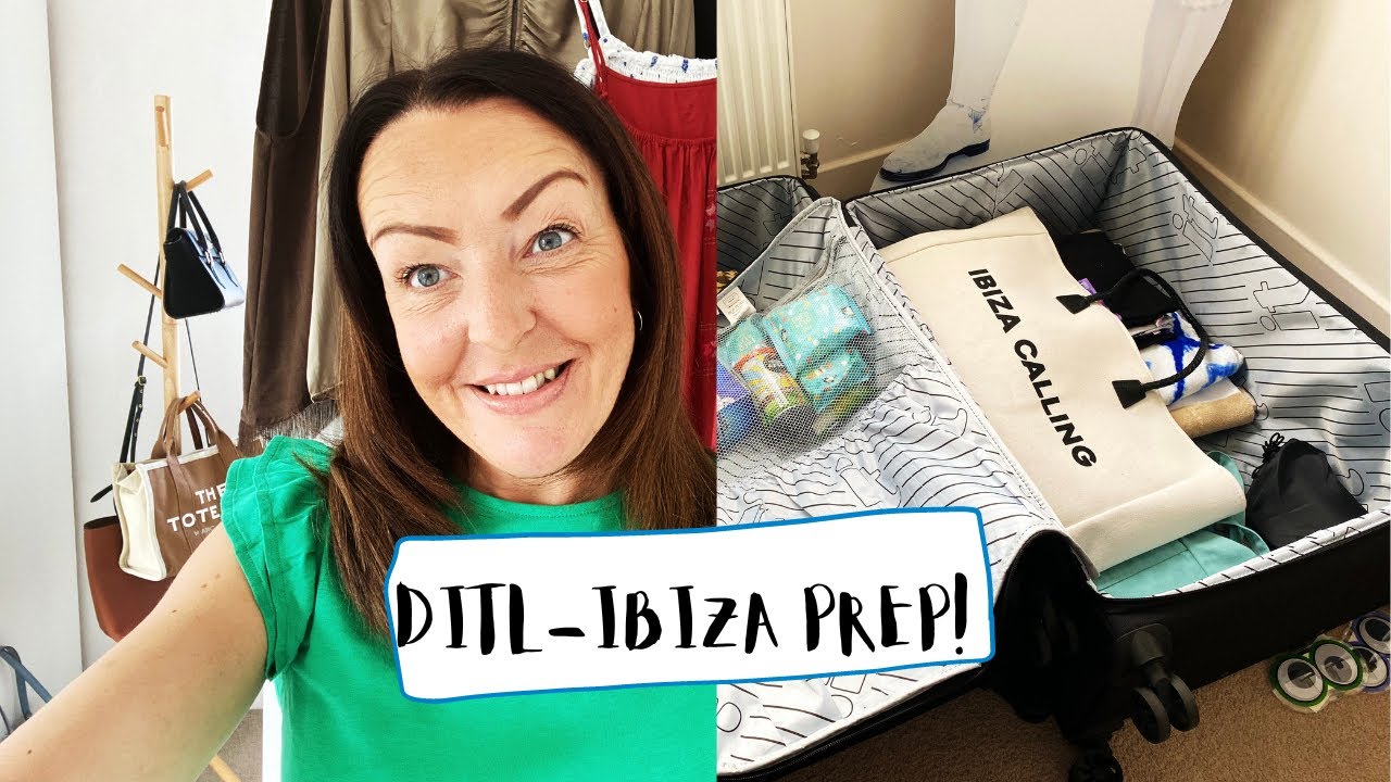 DITL-IBIZA PREP!