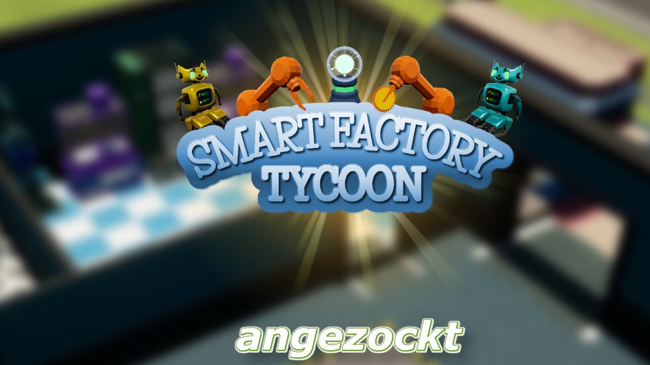 Smart Factory Tycoon –🤖 🏭angezockt 🦆 2026 | deutsch | PC