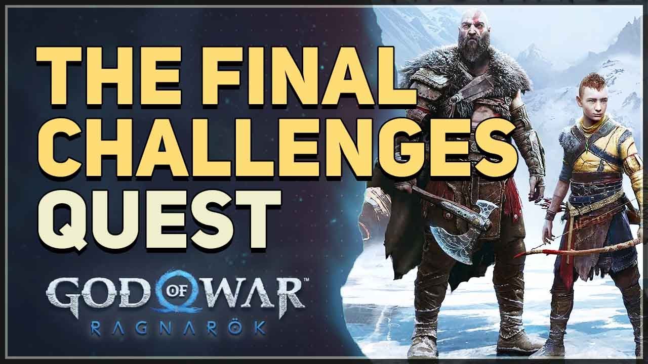 The Final Challenges God of War Ragnarok