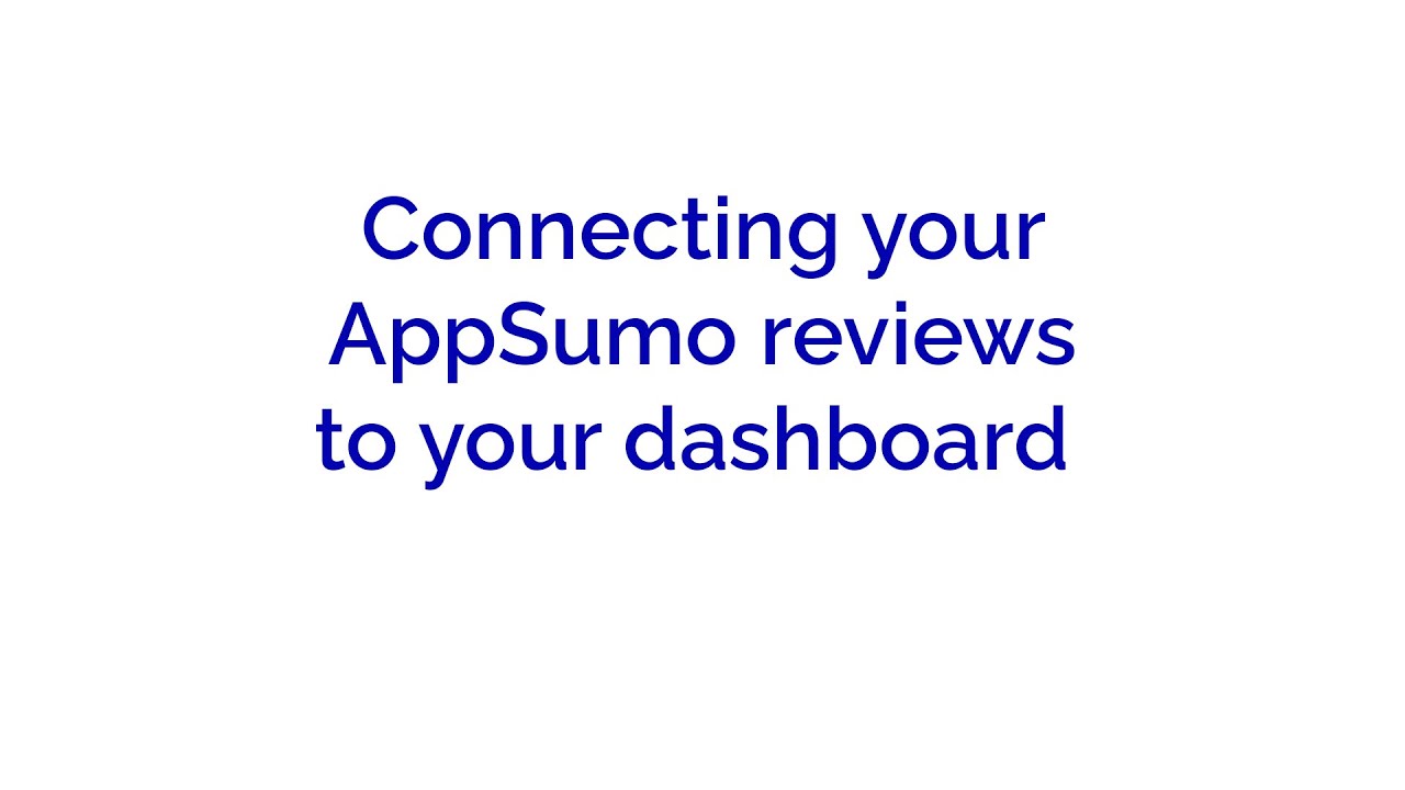 How to connect Appsumo to your dashboard